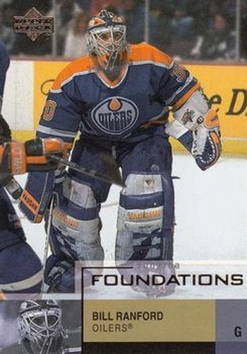 #30 Bill Ranford - Edmonton Oilers - 2002-03 Upper Deck Foundations Hockey