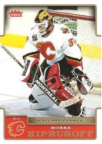 #30 Miikka Kiprusoff - Calgary Flames - 2006-07 Fleer Hockey