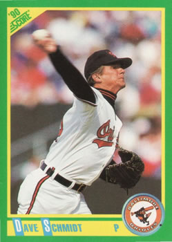 #30 Dave Schmidt - Baltimore Orioles - 1990 Score Baseball