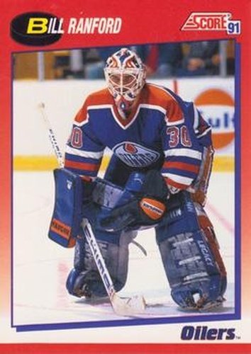 #30 Bill Ranford - Edmonton Oilers - 1991-92 Score Canadian Bilingual Hockey