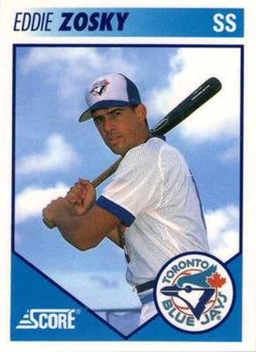 #30 Eddie Zosky - Toronto Blue Jays - 1991 Score Toronto Blue Jays Baseball