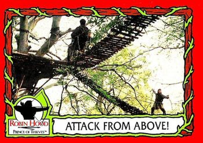 #30 Attack from Above! - 1991 Topps Robin Hood: Prince of Thieves