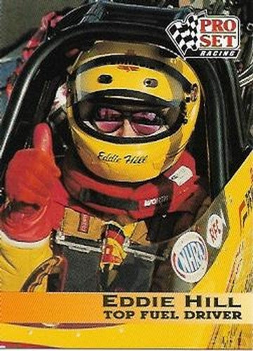 #30 Eddie Hill - 1992 Pro Set NHRA Racing