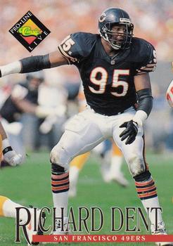 #310 Richard Dent - San Francisco 49ers - 1994 Pro Line Live Football