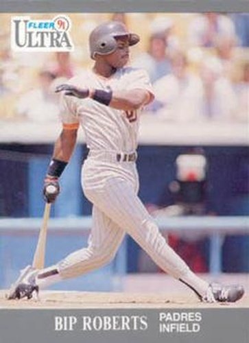 #310 Bip Roberts - San Diego Padres - 1991 Ultra Baseball