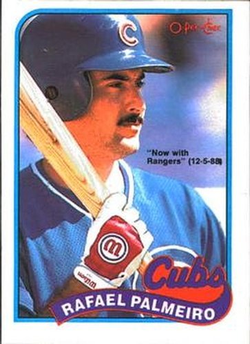 #310 Rafael Palmeiro - Texas Rangers - 1989 O-Pee-Chee Baseball