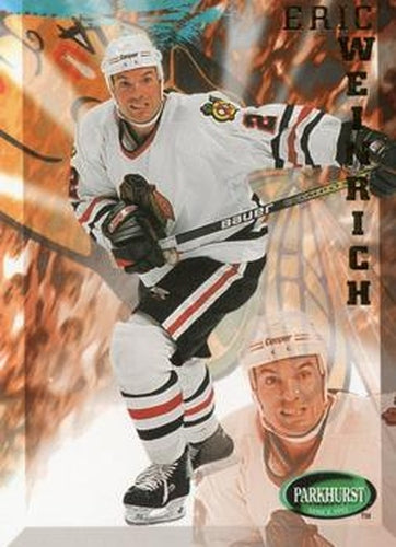 #310 Eric Weinrich - Chicago Blackhawks - 1995-96 Parkhurst International Hockey