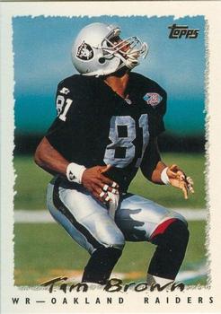 #310 Tim Brown - Oakland Raiders - 1995 Topps Football