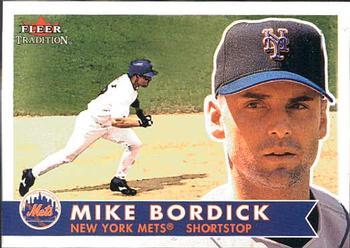 #310 Mike Bordick - New York Mets - 2001 Fleer Tradition Baseball