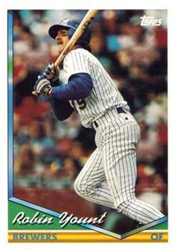 #310 Robin Yount - Milwaukee Brewers - 1994 Topps Baseball