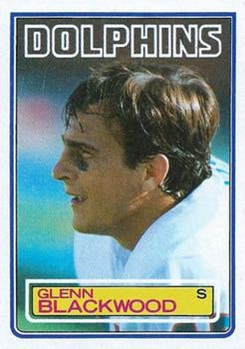 #310 Glenn Blackwood - Miami Dolphins - 1983 Topps Football