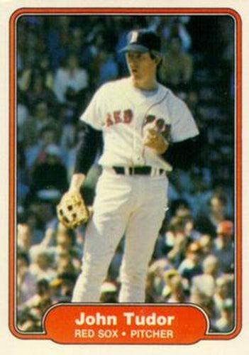 #311 John Tudor - Boston Red Sox - 1982 Fleer Baseball