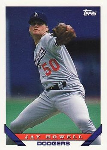 #311 Jay Howell - Los Angeles Dodgers - 1993 Topps Baseball