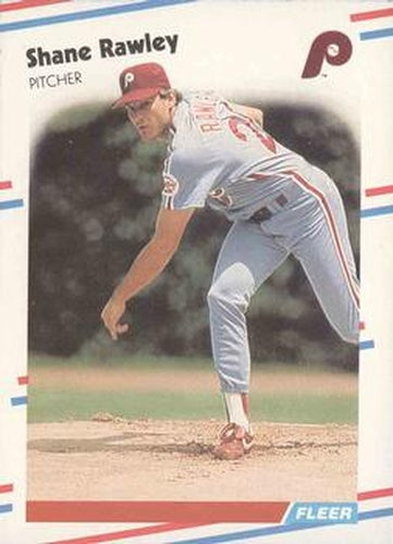 #311 Shane Rawley - Philadelphia Phillies - 1988 Fleer Baseball