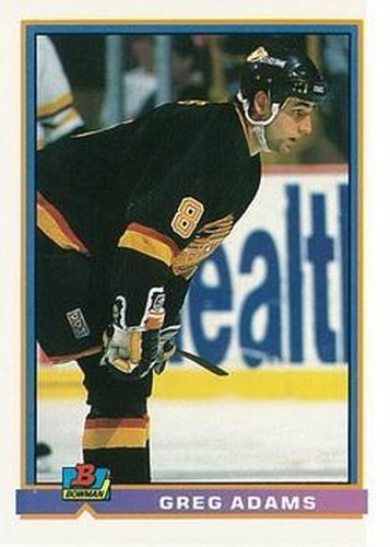 #311 Greg Adams - Vancouver Canucks - 1991-92 Bowman Hockey