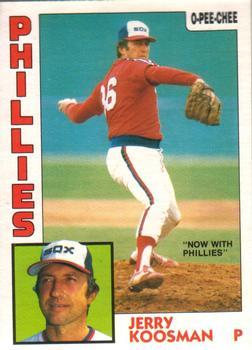 #311 Jerry Koosman - Philadelphia Phillies - 1984 O-Pee-Chee Baseball
