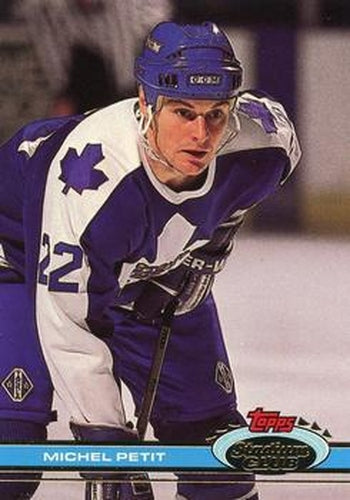 #311 Michel Petit - Toronto Maple Leafs - 1991-92 Stadium Club Hockey