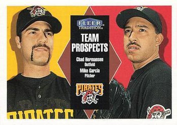 #311 Chad Hermansen / Mike Garcia - Pittsburgh Pirates - 2000 Fleer Tradition Baseball