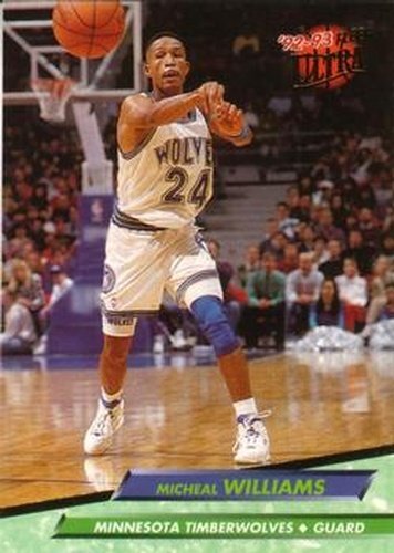 #311 Micheal Williams - Minnesota Timberwolves - 1992-93 Ultra Basketball