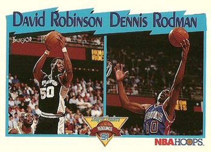 #311 David Robinson / Dennis Rodman - San Antonio Spurs / Detroit Pistons - 1991-92 Hoops Basketball