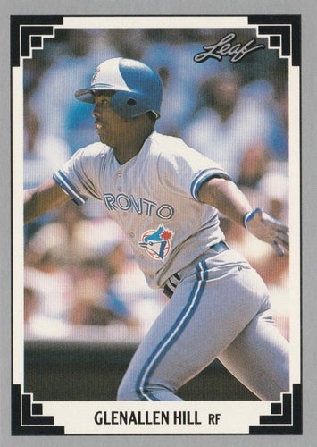 #311 Glenallen Hill - Toronto Blue Jays - 1991 Leaf Baseball