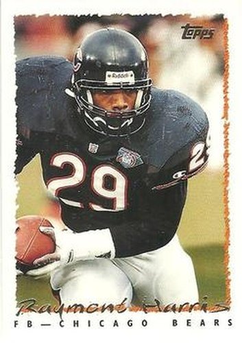 #312 Raymont Harris - Chicago Bears - 1995 Topps Football