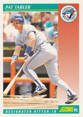 #312 Pat Tabler - Toronto Blue Jays - 1992 Score Baseball