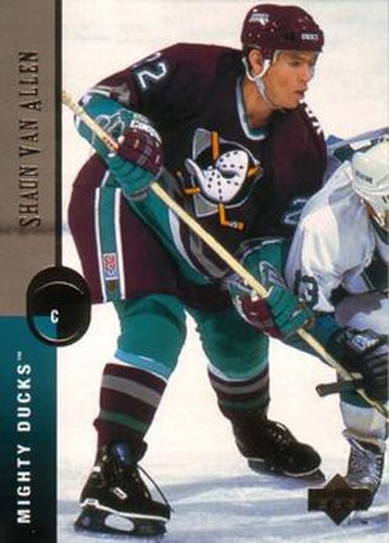 #312 Shaun Van Allen - Anaheim Mighty Ducks - 1994-95 Upper Deck Hockey