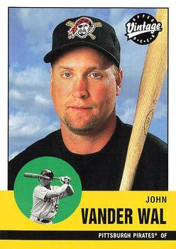 #312 John Vander Wal - Pittsburgh Pirates - 2001 Upper Deck Vintage Baseball
