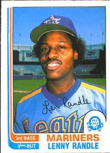 #312 Len Randle - Seattle Mariners - 1982 O-Pee-Chee Baseball