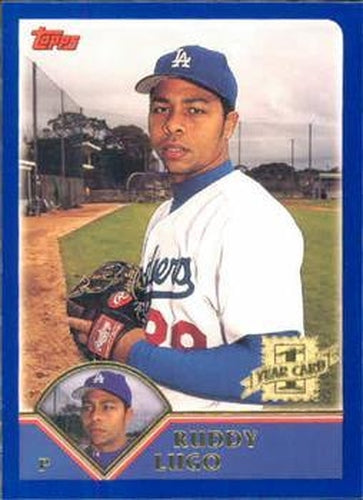 #312 Ruddy Lugo - Los Angeles Dodgers - 2003 Topps Baseball