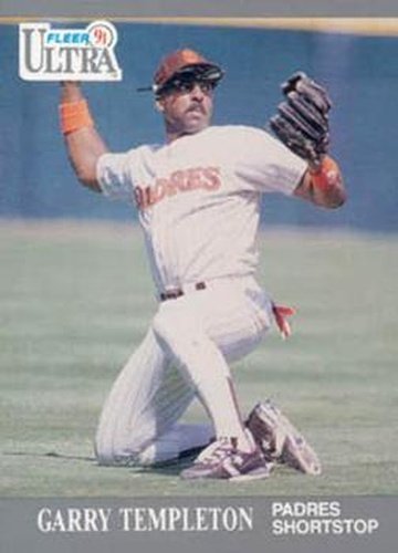 #312 Garry Templeton - San Diego Padres - 1991 Ultra Baseball