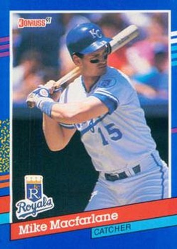 #313 Mike Macfarlane - Kansas City Royals - 1991 Donruss Baseball