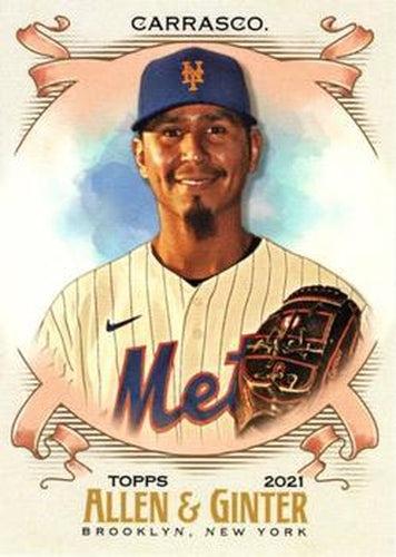 #313 Carlos Carrasco - New York Mets - 2021 Topps Allen & Ginter Baseball
