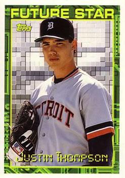 #313 Justin Thompson - Detroit Tigers - 1994 Topps Baseball