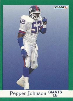 #314 Pepper Johnson - New York Giants - 1991 Fleer Football