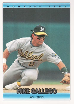 #314 Mike Gallego - Oakland Athletics - 1992 Donruss Baseball