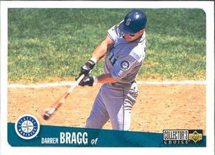 #314 Darren Bragg - Seattle Mariners - 1996 Collector's Choice Baseball