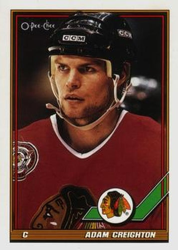 #314 Adam Creighton - Chicago Blackhawks - 1991-92 O-Pee-Chee Hockey