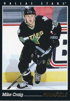 #314 Mike Craig - Dallas Stars - 1993-94 Pinnacle Hockey