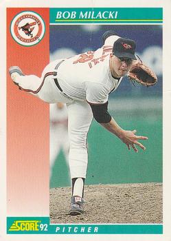 #314 Bob Milacki - Baltimore Orioles - 1992 Score Baseball