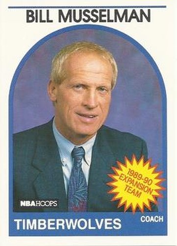 #314 Bill Musselman - Minnesota Timberwolves - 1989-90 Hoops Basketball