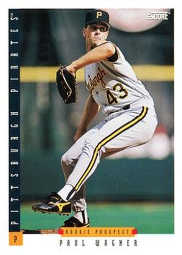 #315 Paul Wagner - Pittsburgh Pirates - 1993 Score Baseball