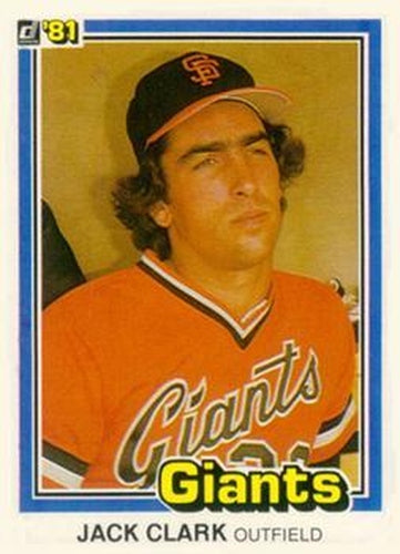 #315 Jack Clark - San Francisco Giants - 1981 Donruss Baseball