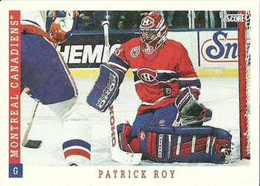 #315 Patrick Roy - Montreal Canadiens - 1993-94 Score Canadian Hockey