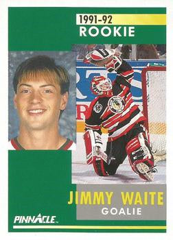 #316 Jimmy Waite - Chicago Blackhawks - 1991-92 Pinnacle Hockey