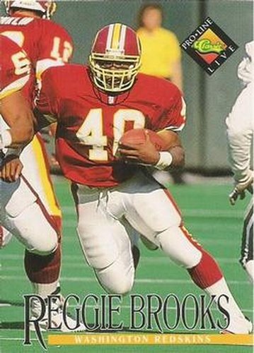 #316 Reggie Brooks - Washington Redskins - 1994 Pro Line Live Football