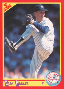 #316 Clay Parker - New York Yankees - 1990 Score Baseball