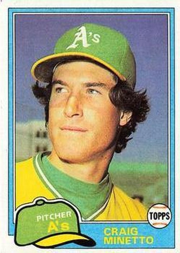 #316 Craig Minetto - Oakland Athletics - 1981 Topps Baseball