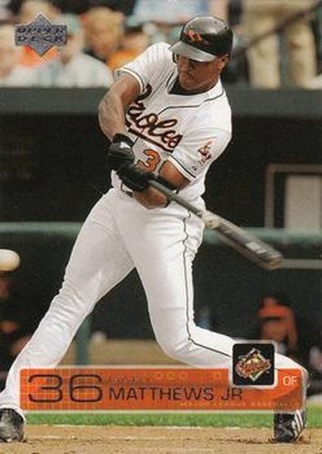 #316 Gary Matthews Jr. - Baltimore Orioles - 2003 Upper Deck Baseball